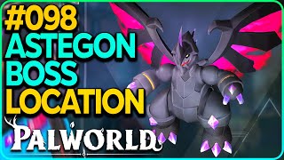 098 Astegon Boss location Palworld [upl. by Stinson]