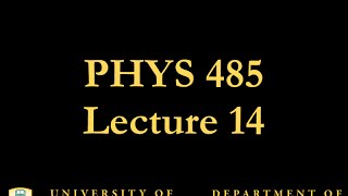 PHYS 485 Lecture 14 The Dirac Equation [upl. by Htiek124]