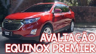 Avaliação Equinox Premier 2018  o SUV de luxo 20 turbo da Chevrolet GM [upl. by Ecnerrat851]