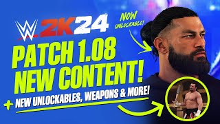 WWE 2K24 Patch 108 Full Details New Entrances amp Unlockables Added Barbed Wire Bat amp More [upl. by Leavy897]