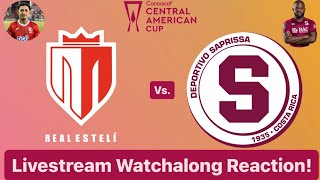 Real Estelí FC Vs Deportivo Saprissa 2024 CONCACAF Central American Cup Group Stage Live Watchalong [upl. by Moise271]