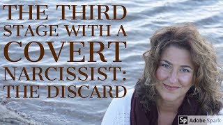 The Third Stage With a Covert Narcissist The Discard [upl. by Ellierim]