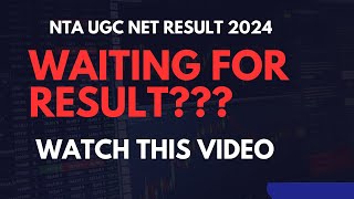 Waiting for Result of UGC NET Aug 2024 Watch this video [upl. by Pownall]