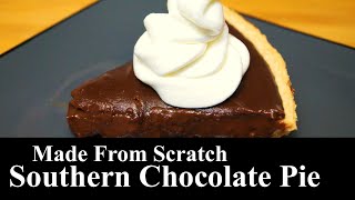 Made From Scratch Southern Chocolate Pie  Old School Cooking  The Southern Mountain Kitchen [upl. by Ettenej255]