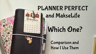 Planner Perfect amp MakseLife Comparison and How I Use Them  Traveler’s Notebook [upl. by Oniluap]