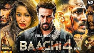 Baaghi 4 Full Movie  Tiger Shroff New Hindi Action Movie 2024  Tiger Triptii Dimri Disha Patani [upl. by Dlorah]