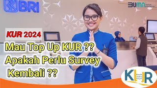 KUR BRI 2024Top Up KUR Apakah Survey Lagi ❓❓kur kreditusaharakyat bankbri [upl. by Airamak143]