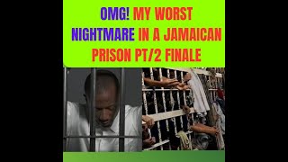 L0CKED UP IN JAMAICAN PRISON 10 DEDLY LAWS OF PRISON U DONT BREAK IN JA PRIS0N PT2 FINALE [upl. by Gideon]