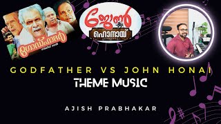 GodFather Vs JohnHonay  Theme Music  Keyboard cover  Ajish Prabhakar  S balakrishnan [upl. by Kinchen]