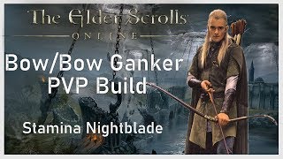 ESO Nightblade PVP Ganker Build BowBow Rehber [upl. by Atkins486]