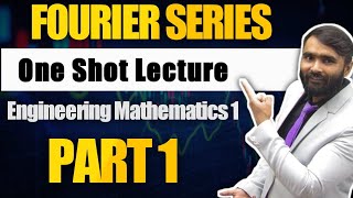 FOURIER SERIESFIRST YEARENGINEERING MATHEMATICS1ONE SHOT LECTUREPART 1PRADEEP GIRI SIR [upl. by Sivlek]