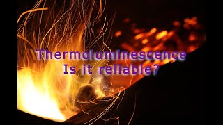 Discover Thermoluminescence Dating [upl. by Asseral]