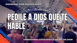 quotPEDILE A DIOS QUE TE HABLEquot  100324 [upl. by Gisele]