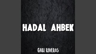 Hadal Ahbek Slowed Version [upl. by Tacita]