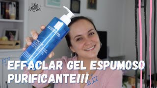 EFFACLAR GEL ESPUMOSO  JABÓN EFFACLAR DE LA ROCHE POSAY LO AMO 😚 [upl. by Wilser158]