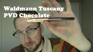 Waldmann Tuscany PVD Choco Fountain Pen Review [upl. by Byrom194]