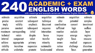 Learn 240 Academic  Exam English Words with Meanings  Example Sentences  Essential English Words [upl. by Eelitan765]