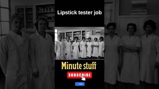 Lipstick tester job minutestuff interstingfacts [upl. by Verdie235]