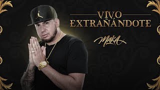 MAKA  Vivo Extrañándote Audio Oficial [upl. by Iila]