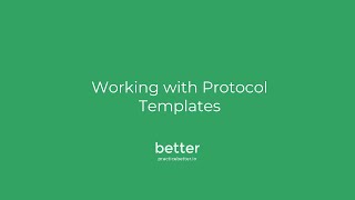 Working with Protocol Templates [upl. by Trevor]