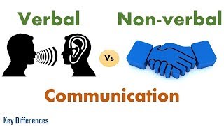 Verbal Vs Nonverbal Communication Difference between them with examples amp comparison chart [upl. by Englis]