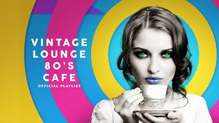 Vintage Lounge 80s Café 6 Hours [upl. by Hessney533]