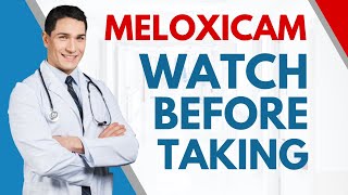 IMPORTANT Things To Know Before Taking Meloxicam  Meloxicam Uses Warnings Side effects [upl. by Ellehcam]