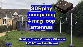 SDRplay comparison of 4 popular magnetic loop antennas [upl. by Eugenio513]