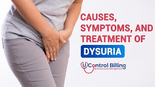 Causes symptoms and treatment of Dysuria  ICD10 codes  UCB [upl. by Aicemaj54]