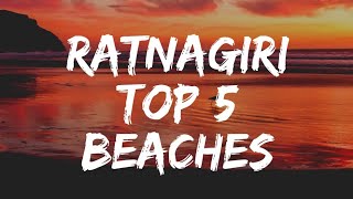 Ratnagiri Top 5 Beaches  ratnagiri tourist places  ratnagiri ganpatipule  mr acash [upl. by Wandy]