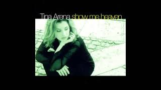 Tina Arena  Show Me Heaven [upl. by Eseeryt]