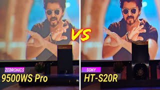 Zebronics 9500 Pro VS Sony HTS20R Sound Test [upl. by Rizan]