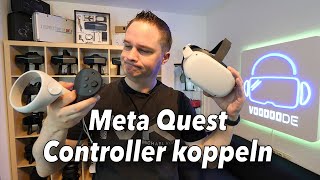 Tutorial So verbindet man neue Controller mit der Meta Quest [upl. by Ainehta]