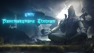 Agam  Shiv Panchakshara Stotram  Sai Bhavana  Lyrical  शिव पंचाक्षर स्तोत्रम्  Mantra  Shiv [upl. by Osgood]