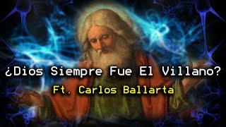 ¿Dios Siempre Fue El Villano  Ft Carlos Ballarta  La Mente Del Héroe [upl. by Angeline]