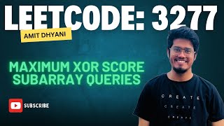 3277 Maximum XOR Score Subarray Queries  LeetCode weekly contest 413 [upl. by Nahama]