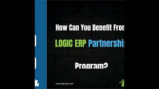 LOGIC ERP Connected Partner Program  A Gateway to Remarkable Business Growth [upl. by Lamee230]