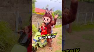 BULAN amp BINTANG NAIK SEPEDA LISTRIK SAMA LABUBU labubu family bintangbulansurya badut boneka [upl. by Landel576]