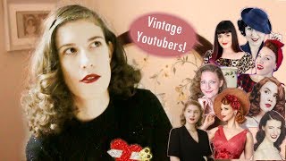 30 Vintage Youtubers You Should Watch [upl. by Skye898]