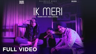 IK MERI  RASHMEET KAUR FT HARJAS amp DEEP KALSI [upl. by Eninahs]