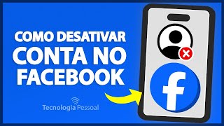 COMO DESATIVAR UMA CONTA NO FACEBOOK 2024 [upl. by Yla]