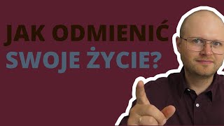 Zmiana Osobista zaczyna się w zaskakującym miejscu Sprawdź jak Odmienić swoje życie [upl. by Randie]