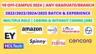 10 Off Campus  202320242025 batch amp Experienced  Any Degree [upl. by Waldemar]