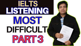 IELTS Listening Most DIFFICULT Part 3 By Asad Yaqub [upl. by Lleraj]