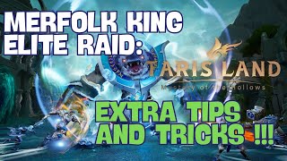 Merfolk King Elite Raid Tarisland  Extra tips and Tricks for TANKS Easy Completion [upl. by Savinirs]