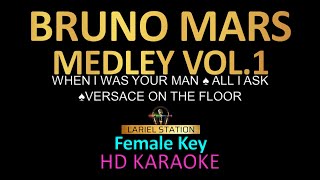 BRUNO MARS MEDLEY KARAOKE  Female Key   Lariel Station [upl. by Akessej]