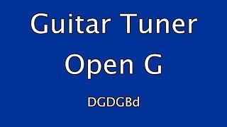 Guitar Tuner  Open G [upl. by Dez663]