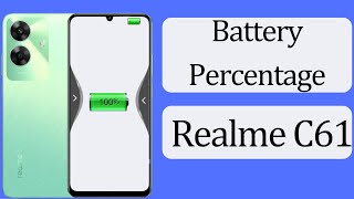 How to show battery percentage in Realme C61  Realme C61 me battery percentage kaise lagaye [upl. by Enilarac675]