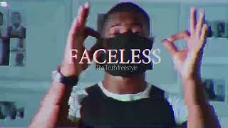 Faceless Official  The Truth freestyle [upl. by Akelam]