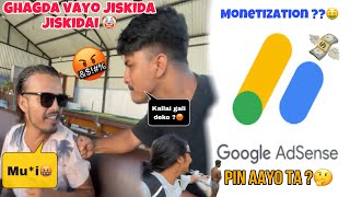 Google AdSense Pin Kina Aayena Mero 😢 Ghagda Vayo Jiskida jiskidai🤬Monetization🤑 Sapan Shrestha [upl. by Nwahsor]